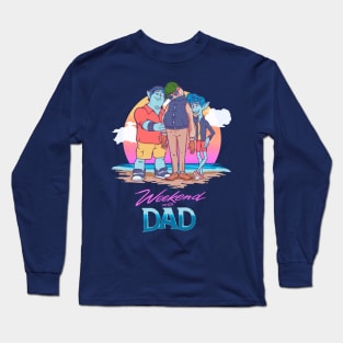 Weekend With Dad Long Sleeve T-Shirt